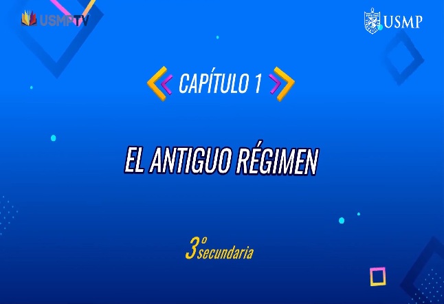 Capítulo N° 1 - Antiguo Régimen